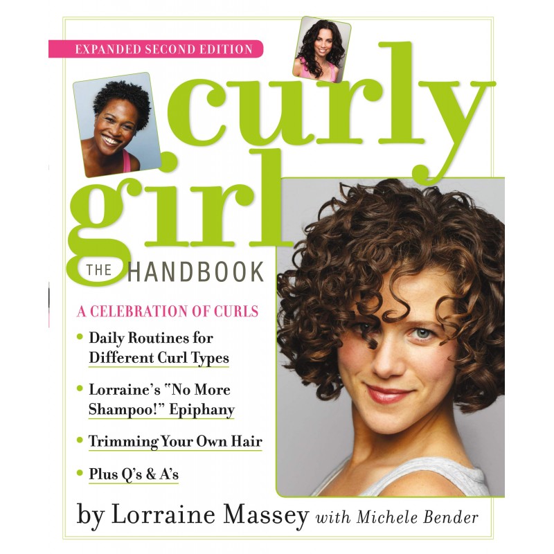 Lorraine Massey CURLY GIRL - The Handbook. Expanded second edition - almaofsweden.se